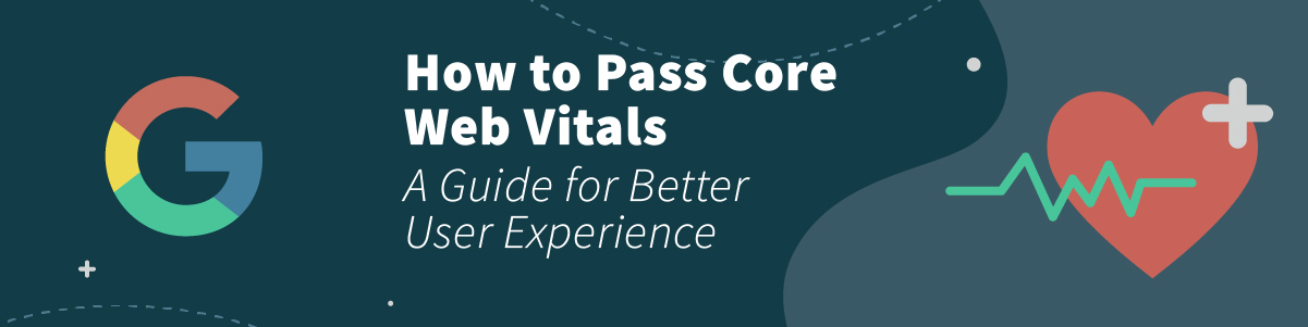 What Are Core Web Vitals & How to Improve Them