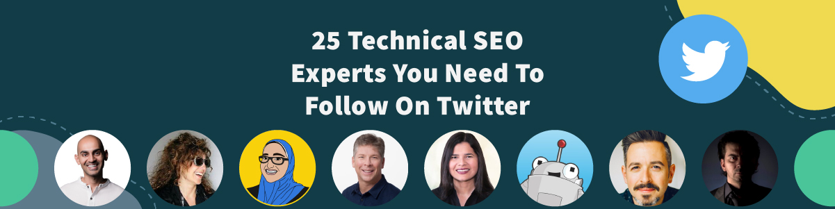25 Inspiring Technical SEO Experts to Follow on Twitter