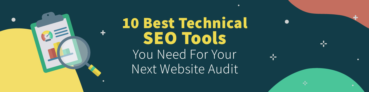 Best Technical SEO Audit Tools for a Thorough Analysis
