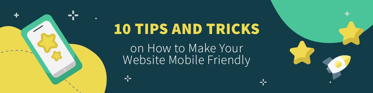 10 Best Tips on How to Make a Website Mobile Friendly