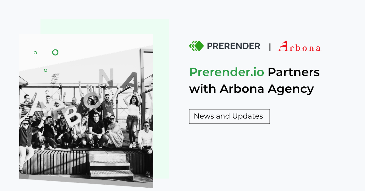 Prerender.io partners with Arbona