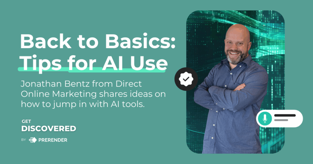 The Get Discovered podcast episode with Jonathan Bentz from Directom: practical tips for AI use.