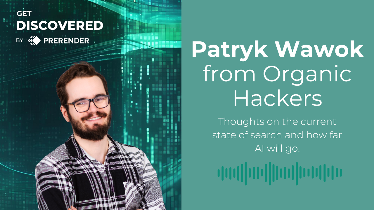 SEO expert Patryk Wawok joins the Get Discovered podcast
