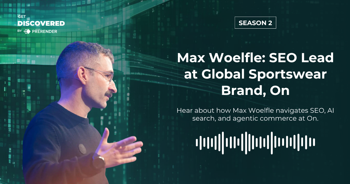 Max Woelfle, SEO Lead at On, on how On migrated from on-running.com to on.com on the Get Discovered podcast
